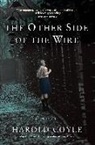 Harold Coyle - The Other Side of the Wire
