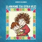 Roberta Calandra, Wolf Graham - LLA¿MAME TI¿A OTRA VEZ!