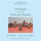 Paul Salsini - Stefano and the Tuscan Piazza