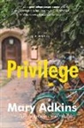 Mary Adkins - Privilege
