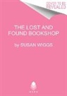 Susan Wiggs - The Lost and Found Bookshop