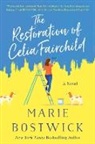 Marie Bostwick, Bostwick Marie - The Restoration of Celia Fairchild