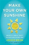 Janice Dean, Dean Janice - Make Your Own Sunshine