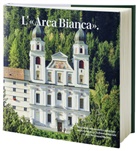 Benediktinerkloster Disentis - L'«Arca Bianca».