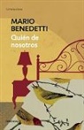 Mario Benedetti - Quién de nosotros / Who Can Throw the First Stone
