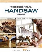 Schwarz Chris, Popular Woodworking, Popular Woodworking, Zoellner Andrew - The Essential Handsaw Book