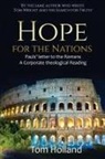 Tom Holland - Hope for the Nations