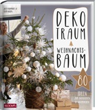 Team BLOOM's, Juli Bramhoff, Julia Bramhoff, Team BLOOM's - Dekotraum Weihnachtsbaum