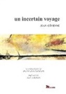 Jean Cevenne - Un incertain voyage