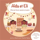 Cherifa Tabiou - Aïda et Eli fêtent leur anniversaire