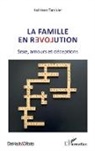 Kathleen Tamisier - La famille en révolution