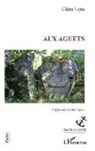 Claire Lajus - Aux aguets