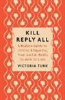 Victoria Turk - Kill Reply All