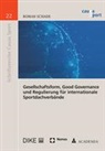 Roman Schade - Gesellschaftsform, Good Governance und Regulierung für internationale Sportdachverbände