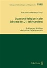René Pahud de Mortanges - Staat und Religion in der Schweiz des 21. Jahrhunderts