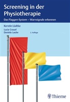 Lucia Grauel, Daniela Laube, Kersti Lüdtke, Kerstin Lüdtke - Screening in der Physiotherapie