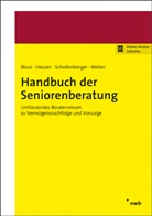 Pawe Blusz, Pawel Blusz, Michae Heuser, Michael Heuser, Micha Schellenberger, Michael Schellenberger... - Handbuch der Seniorenberatung