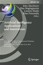 Lazaros Iliadis, Lazaros Iliadis et al, John Macintyre, Ilia Maglogiannis, Ilias Maglogiannis, Elias Pimenidis - Artificial Intelligence Applications and Innovations