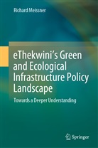 Richard Meissner - eThekwini's Green and Ecological Infrastructure Policy Landscape