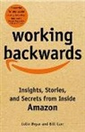 Colin Bryar, Colin Carr Bryar, Bill Carr - Working Backwards
