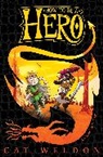Cat Weldon, Katie Kear - How to Be a Hero