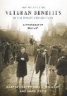 Martin Crotty, Martin Diamant Crotty, Martin/ Diamant Crotty, Neil J. Diamant, Neil Jeffrey Diamant, Mark Edele - Politics of Veteran Benefits in the Twentieth Century