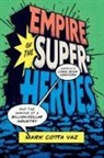 Vaz, Mark Cotta Vaz - Empire of the Superheroes