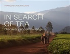 Francois xavier Delmas, François-Xavier Delmas - In Search of Tea