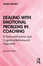 Windy Dryden, Windy (Goldsmiths Dryden, Dryden Windy - Dealing With Emotional Problems in Coaching