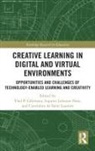 Constance (University of Bologna De Saint Laurent, Vlad (Webster University Geneva Glaveanu, Vlad P. (Webster University Geneva Glaveanu, Constance de Saint Laurent, Constance (University of Bologna De Saint Laurent, Vlad P. (Webster University Geneva Glaveanu... - Creative Learning in Digital and Virtual Environments