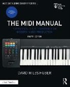 David Miles Huber, David Miles (Freelance Recording Engineer Huber, David Miles (Freelance Recording Engineer; Consultant; Contributor Huber - Midi Manual