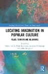 Nicky Van Reijnders Es, Nicky Reijnders Van Es, Leonieke Bolderman, Nicky van Es, Stijn Reijnders, Reijnders Stijn... - Locating Imagination in Popular Culture