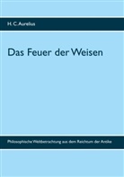 H C Aurelius, H. C. Aurelius - Das Feuer der Weisen