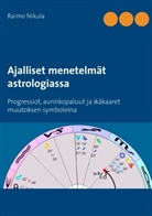 Raimo Nikula - Ajalliset menetelmät astrologiassa