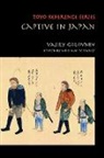 Vasily Golovnin, William De Lange - Captive in Japan