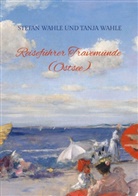 Stefa Wahle, Stefan Wahle, Tanja Wahle - Reiseführer Travemünde (Ostsee)