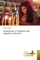 Charles Szekely - Catéchisme à l'intention des appelés et des élus