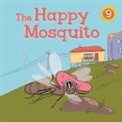 Nadia Sammurtok, Luke Coleman - Happy Mosquito