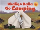 Maren Vsetula, Amanda Sandland, Amiel Sandland - Ukaliq and Kalla Go Camping