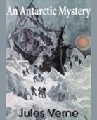 Jules Verne - An Antarctic Mystery
