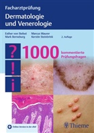 Mar Berneburg, Mark Berneburg, Marcus Maurer, Esther von Stebut, Esther von Stebut-Borschitz, Kerstin Steinbrink... - Facharztprüfung Dermatologie und Venerologie