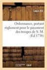 Louis XV - Ordonnance, portant reglement