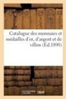 Collectif, Camille Rollin - Catalogue des monnaies et