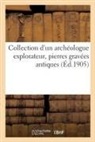 Collectif, Camille Rollin - Collection d un archeologue