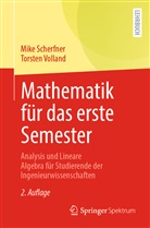 Mik Scherfner, Mike Scherfner, Torsten Volland - Mathematik für das erste Semester