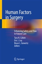Tara N. Cohen, Bruce L. Gewertz, Eri J Ley, Eric J Ley, Bruce L Gewertz, Eric J. Ley - Human Factors in Surgery