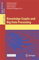 Damie Graux, Damien Graux, Hajira Jabeen, Hajira Jabeen et al, Valentina Janev, Emanuel Sallinger - Knowledge Graphs and Big Data Processing