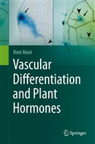 Aloni, Roni Aloni - Vascular Differentiation and Plant Hormones