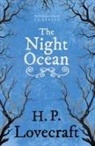 H. P. Lovecraft, George Henry Weiss - The Night Ocean (Fantasy and Horror Classics);With a Dedication by George Henry Weiss