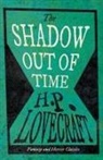 H. P. Lovecraft, George Henry Weiss - The Shadow Out of Time (Fantasy and Horror Classics);With a Dedication by George Henry Weiss